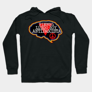 Cerebro. Pienso, luego soy Antifascista Hoodie